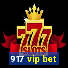 917 vip bet